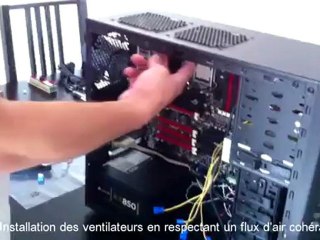 Tuto pour monter un Pc Gamer