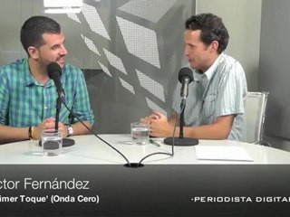 Periodista Digital. Entrevista a Héctor Fernández ('Al primer toque'). 10 de septiembre 2012.