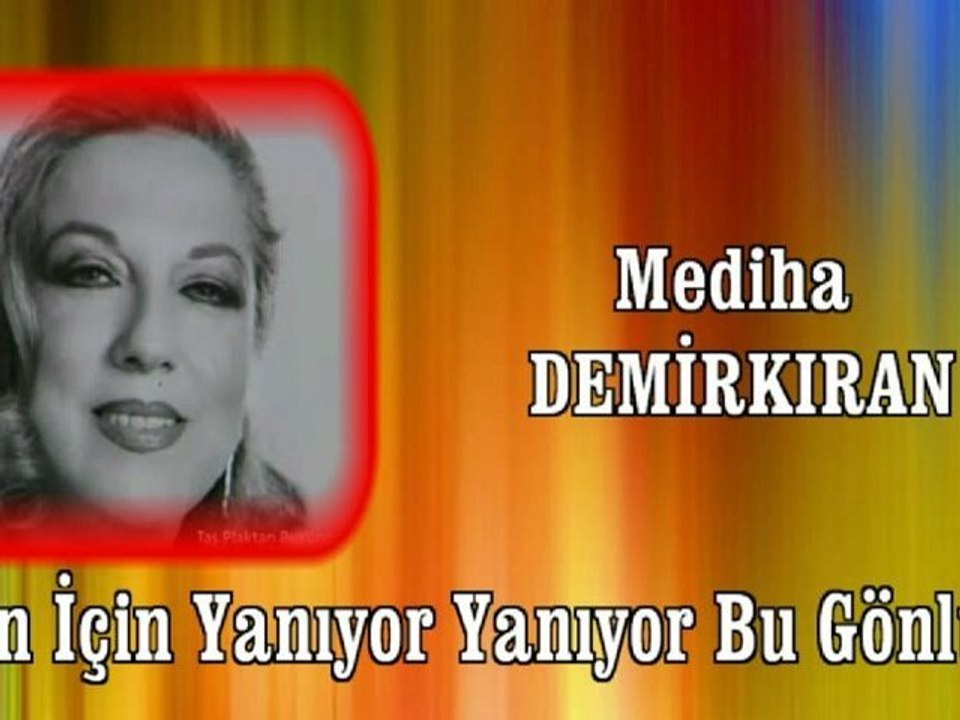 Mediha Demirkıran ♪♪♪♪  İçin İçin Yanıyor Yanıyor Bu Gönlüm (Musıki Dergahı)