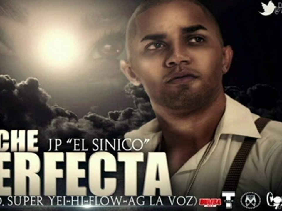 Noche Perfecta @JP_ElSinico  (Prod. @superyei @hi_flow @aglavoz  )
