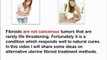 How To Get Rid Of Uterine Fibroids - natural remedy for uterine fibroids