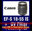SPECIAL DISCOUNT Canon EF-S 18-55mm f/3.5-5.6 IS II SLR Lens - Mark II (white box) with a 58mm UV Digital Multi Coated Filter, Lens Pen Cle...
