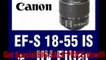 BEST PRICE Canon EF-S 18-55mm f/3.5-5.6 IS II SLR Lens - Mark II (white box) with a 58mm UV Digital Multi Coated Filter, Lens Pen Cle...