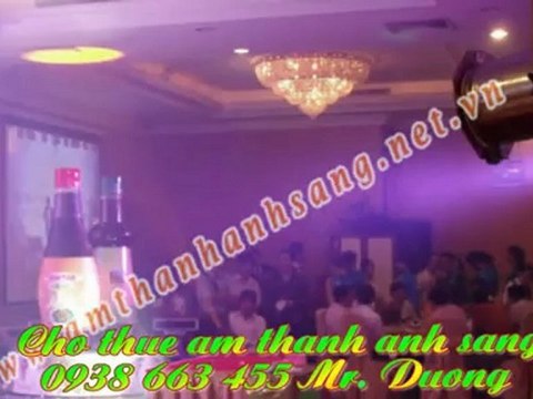 Cho thuê âm thanh ánh sáng sân khấu 0938 663 455 Mr.Dương.