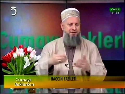 Alimlerin Toplantısı, Haccın Fazileti - Mustafa Özşimşekler Hoca