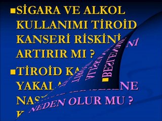 Tiroid.Tiroid Kanseri,Tiroid Kanseri Belirtileri