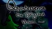 [PC] Quintessence:The Blighted Venom - Introduction !