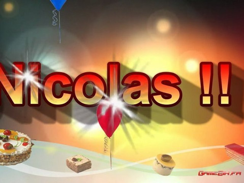Joyeux anniversaire Nicolas.