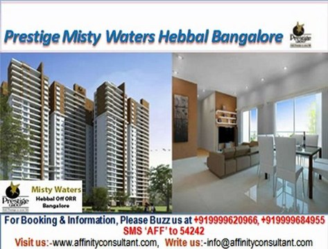 Prestige Misty Waters @09999620966 Hebbal ORR Road Bangalore New Project