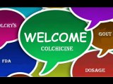 Buy Colcrys,Buy Colchicine,Generic Colcrys