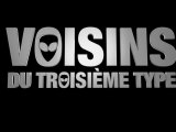 Voisins du Troisième Type - Bêtisier [HD] [NoPopCorn] VOST