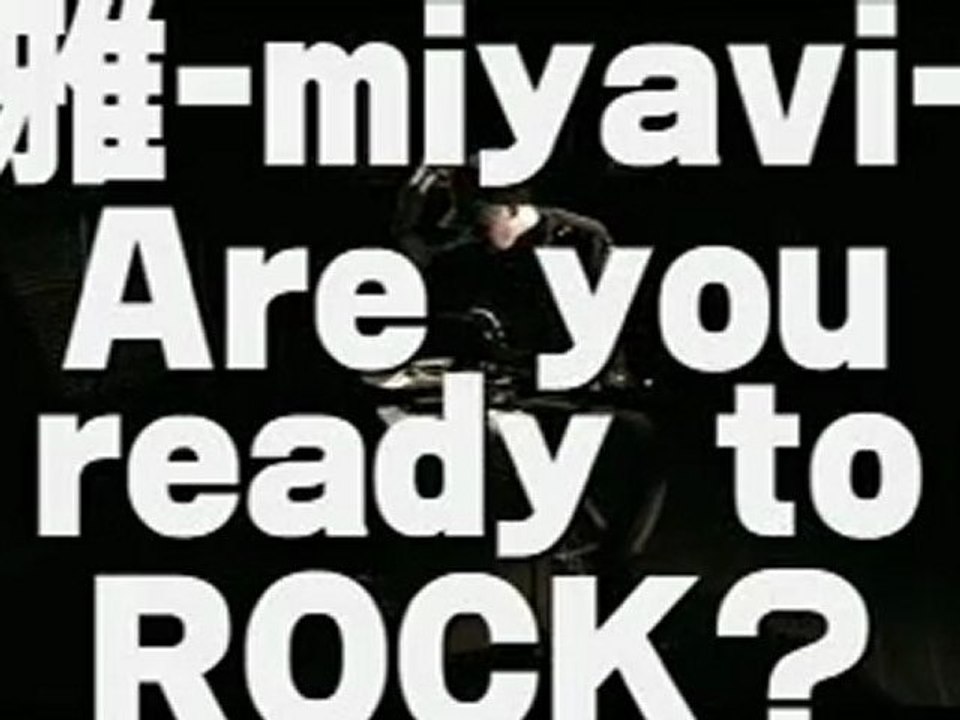 雅-miyavi- - Are you ready to ROCK？ (日/繁中字幕)