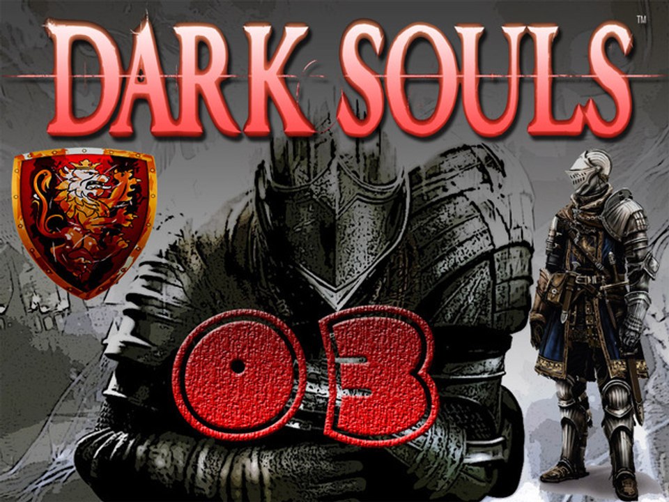 Let's Play Dark Souls [BLIND] (German) Part 3 - Asyl Dämon die dritte