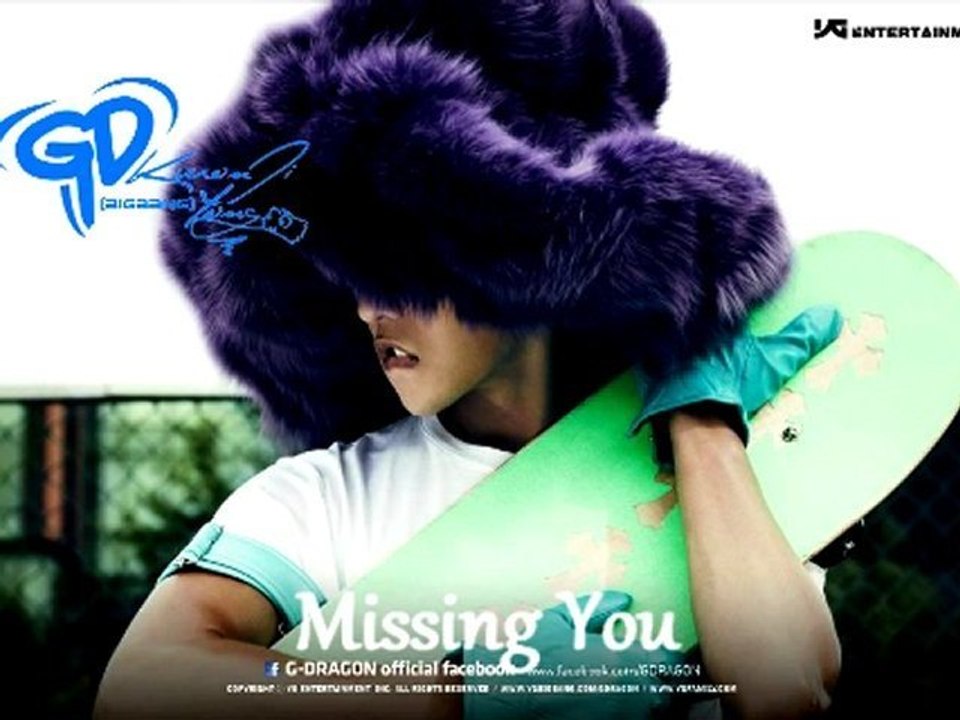 G-DRAGON  -  MISSING YOU
