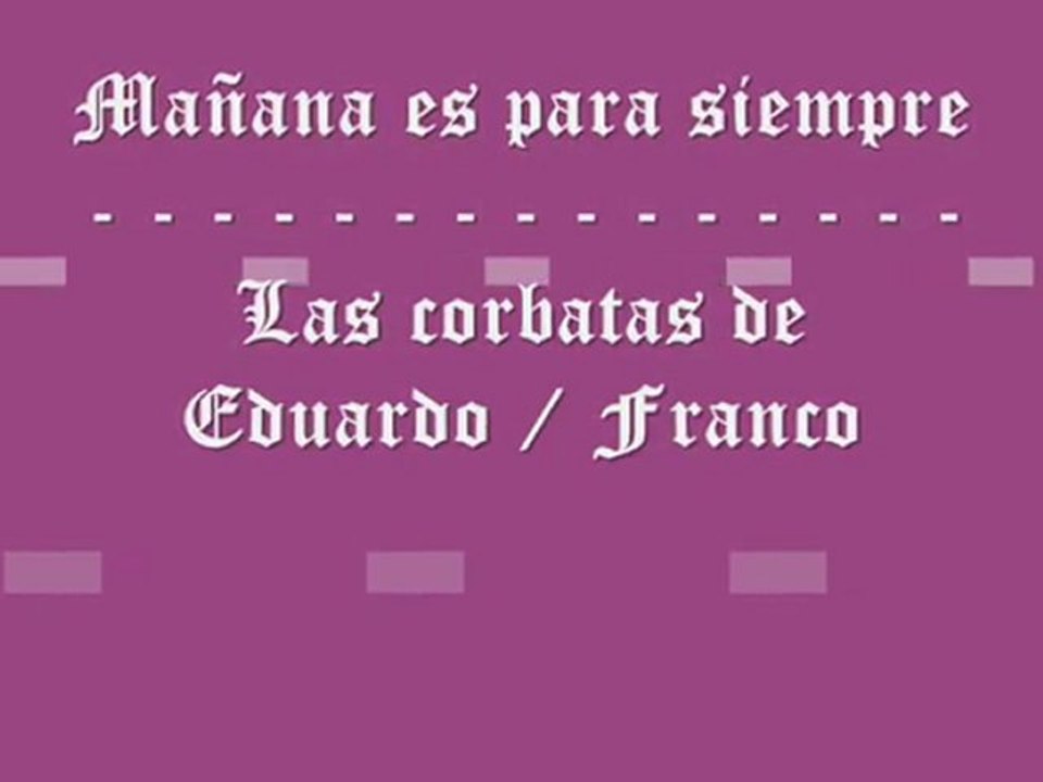 Las corbatas de Eduardo