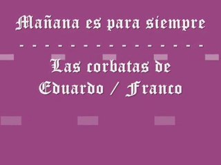 Las corbatas de Eduardo
