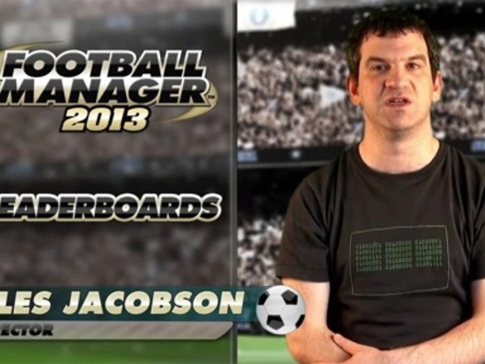 Football Manager 2013 : Leaderboards trailer