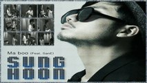 Sung Hoon (Feat. San E) – Ma Boo Full MV k-pop [german sub]
