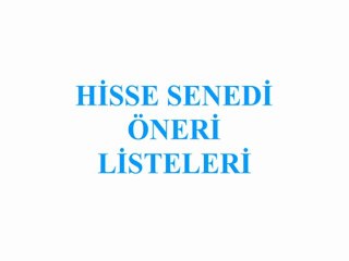 hisserapor - hisse senedi önerileri