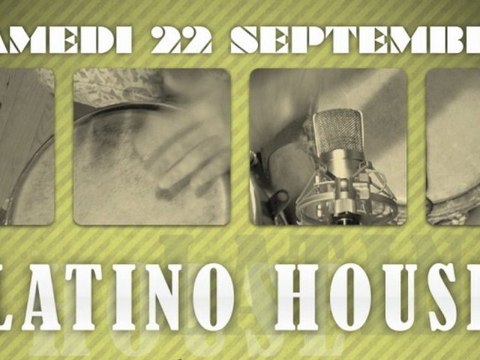 Latino House - 22 Septembre 2012 @Le Saint Gelais (79)