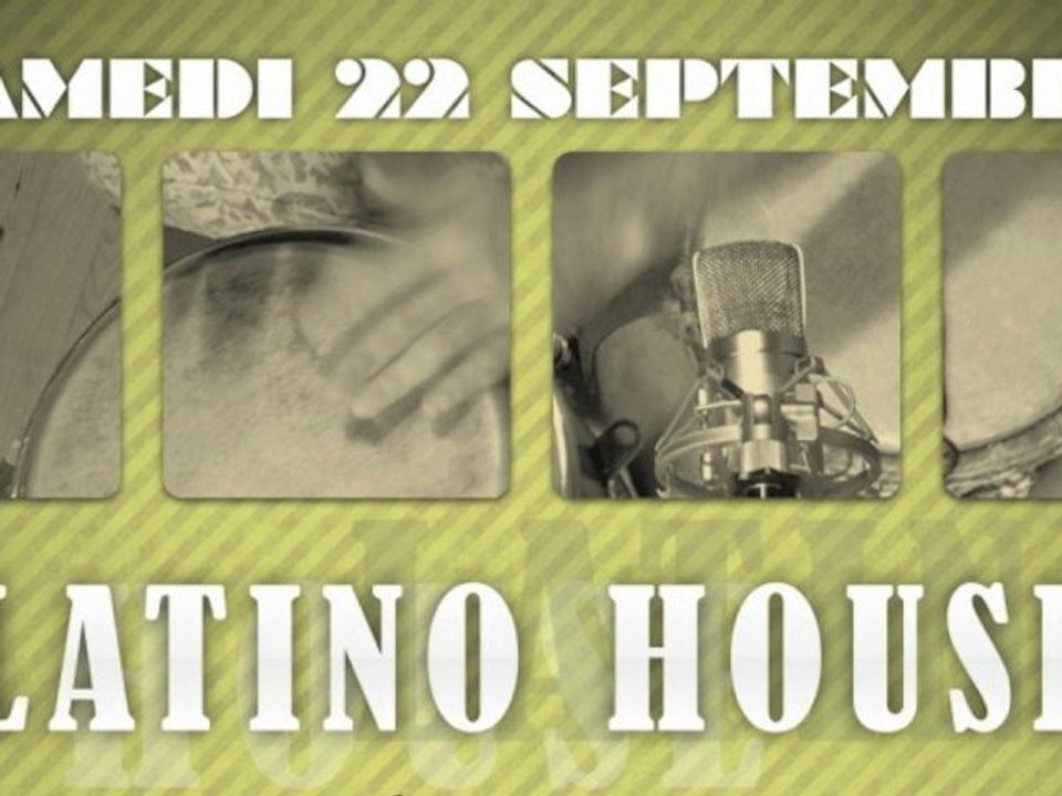Latino House - 22 Septembre 2012 @Le Saint Gelais (79)