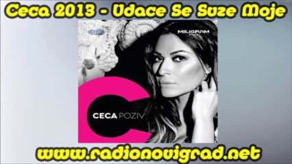 Ceca 2013 - Udace Se Suze Moje (Original CD) HD