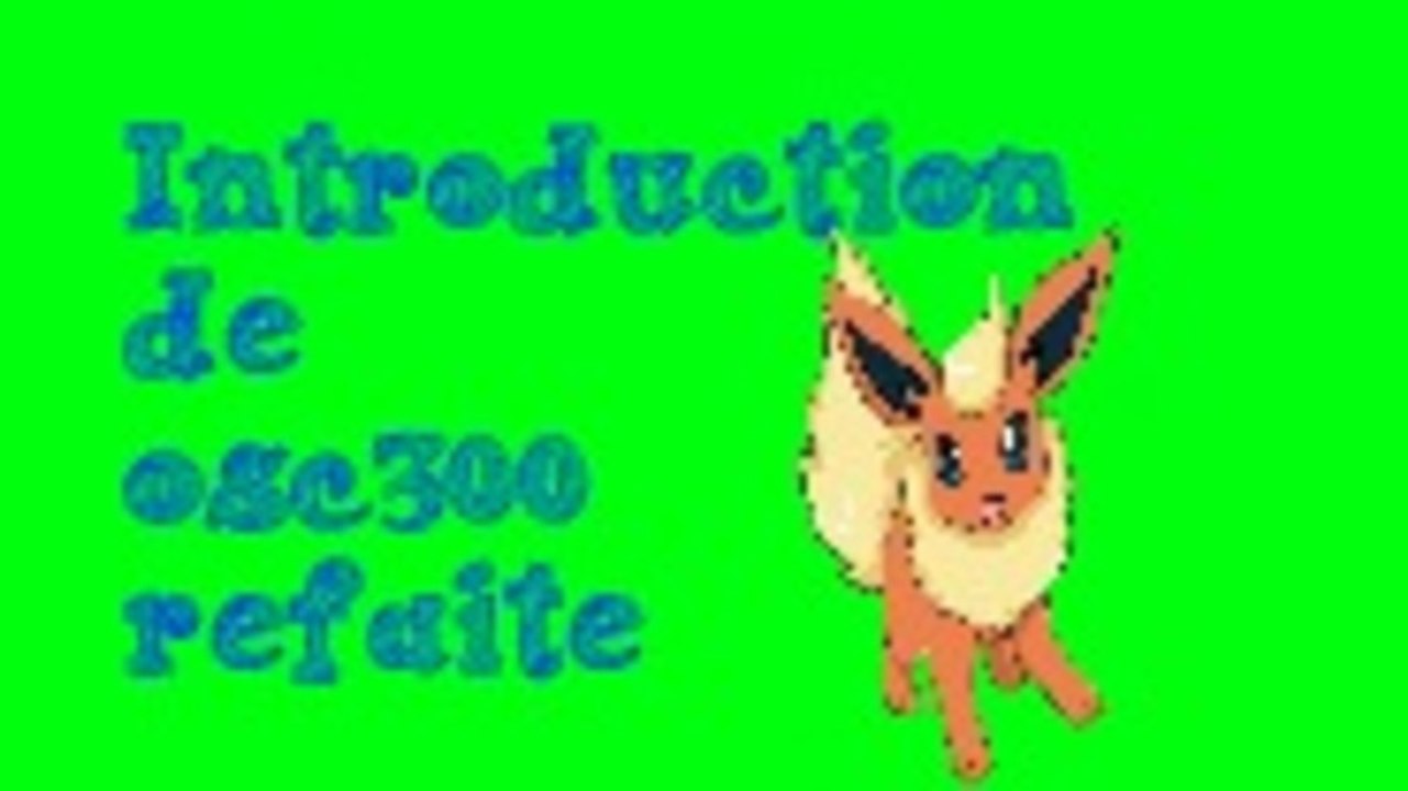 Introduction de osc300 refaite !