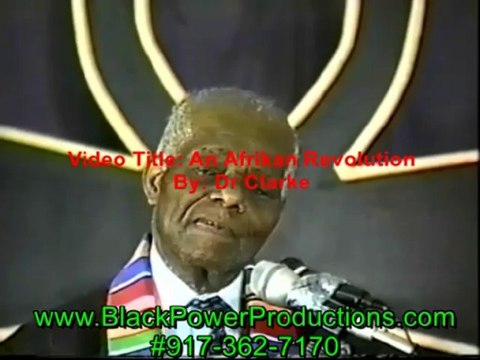 An Afrikan Revolution - Dr John Henrik Clarke