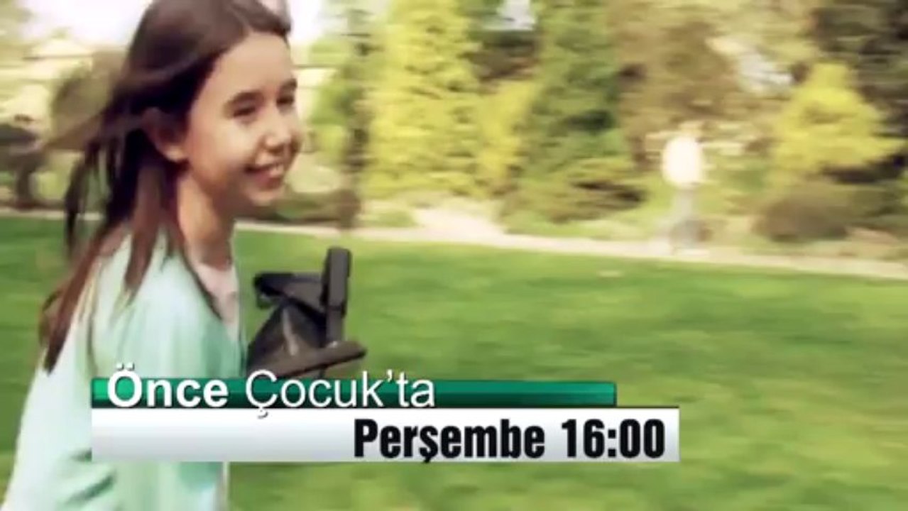 ONCE COCUK'DA BUGÜN