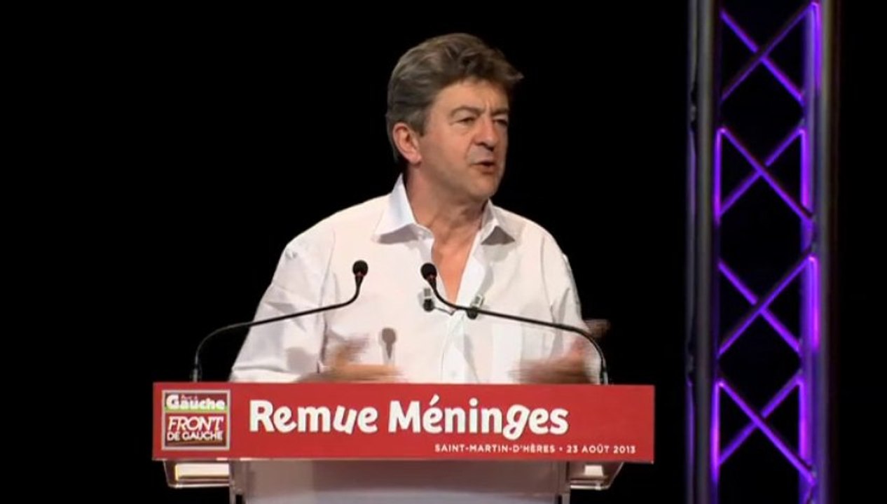 Discours de Jean-Luc Mélenchon aux Remue méninges 23/08/2013