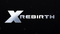 CGR Trailers - X REBIRTH Gamescom 2013 Trailer