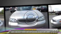 2009 LINCOLN TOWN CAR 4DR SEDAN SIGNATURE LIMIT - Concord Cars, Elkhart