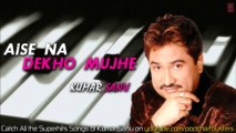 ► Tumse Nazrein Mili (Full Audio Song) - Aise Na Dekho Mujhe - Kumar Sanu Hits