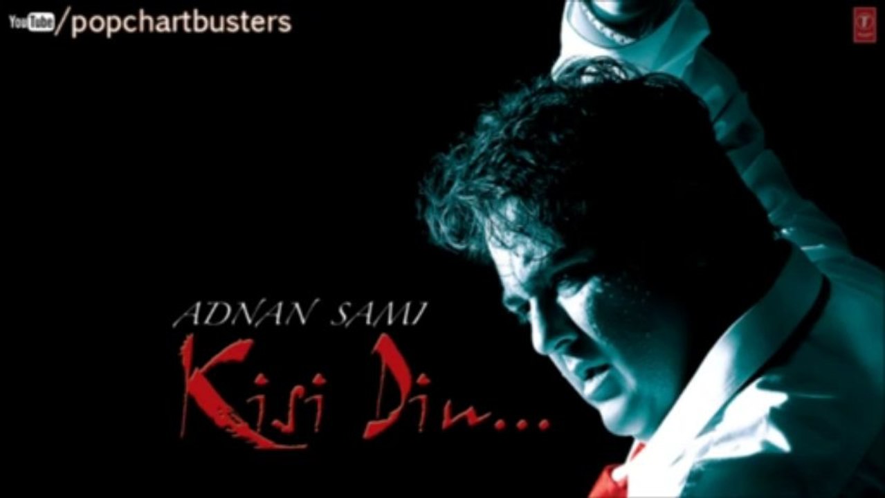 ☞ Jharonkhe Full Song - Kisi Din - Adnan Sami Hit Album Songs