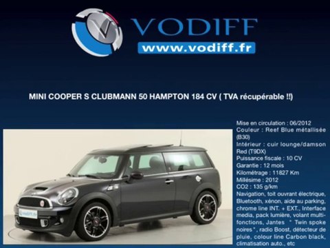 VODIFF : MINI OCCASION ALSACE : MINI COOPER S CLUBMANN 50 HAMPTON 184 CV ( TVA récupérable !!)