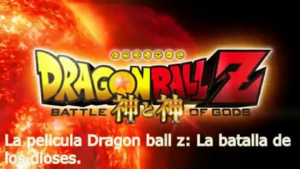 Dragon ball z La batalla de los dioses todos los trailers (Sub Español)