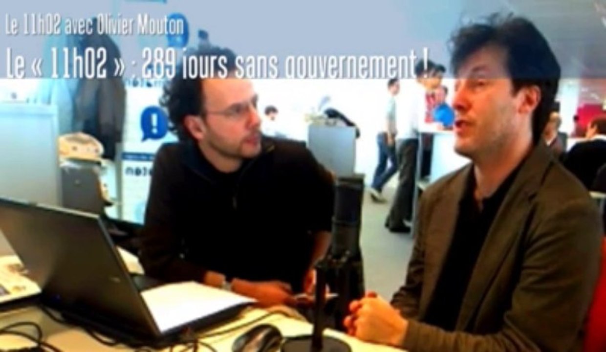 Le 11H02 : 289 jours sans gouvernement