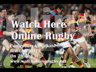ITM Cup Canterbury vs Waikato Full game Online 29-08-2013