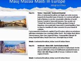 Mauj Mazaa Masti Europe Group Tours Packages from Delhi India