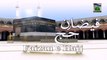 Aashiqan e Rasool Ka Hajj - 09 Zulhijja