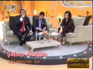 Şahap Akagün - Ağlamayın Le