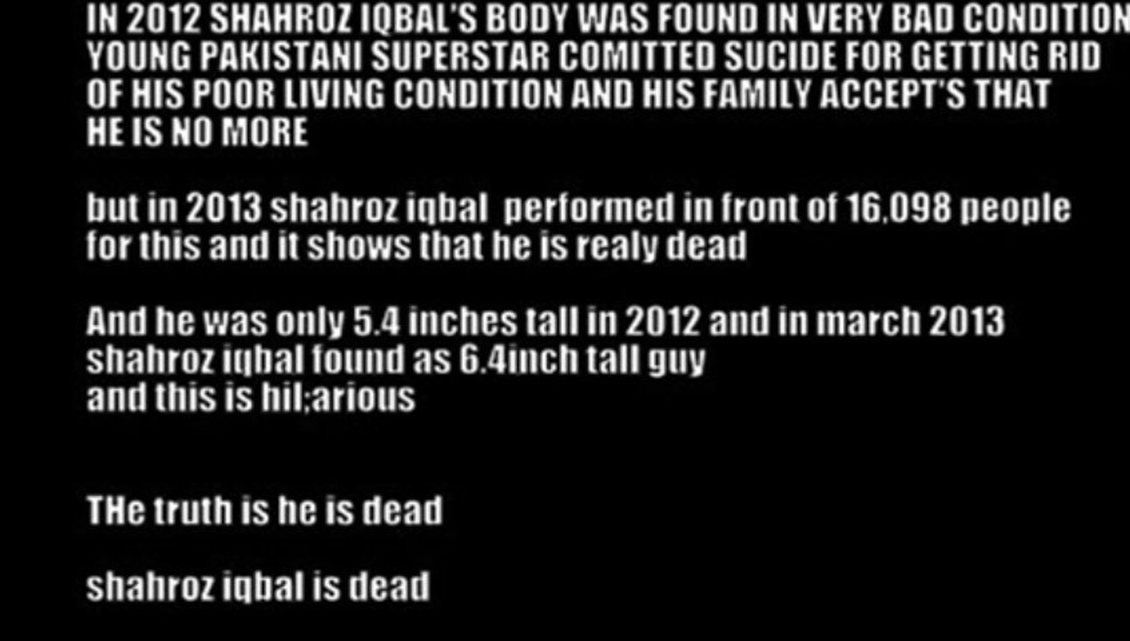 SHAHROZ IQBAL IS DEAD