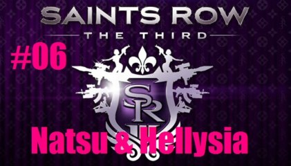 Saints Row 3 [06]  -The end or not the end-