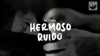 Festival Hermoso Ruido