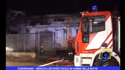 Conversano | Mercato ortofrutticolo in fiamme nella notte