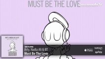 Arty, Nadia Ali & BT - Must Be The Love (Original 12