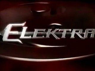 Elektra (2005) - Official Trailer [VO-HQ]