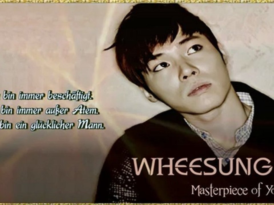 Wheesung - Masterpiece of You k-pop [german sub]