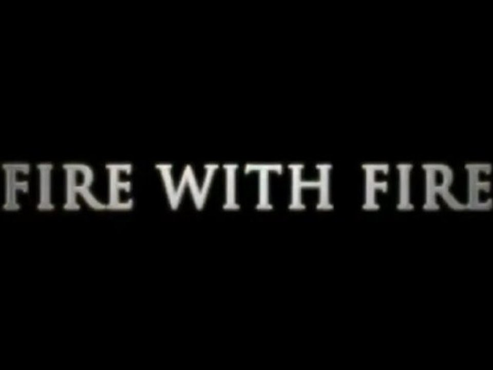 Fire With Fire (2012) - Official Trailer [VO-HD]