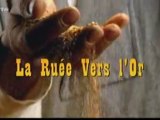 la ruée vers l'or (sans suite)